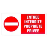 Plaque de signalisation Entrée interdite propriété privée