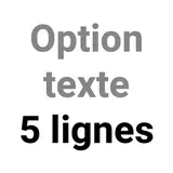 Option texte 5 lignes