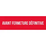Affiche AVANT FERMETURE DÉFINITIVE rouge/blanc 80 x 25 cm – Affiche liquidation