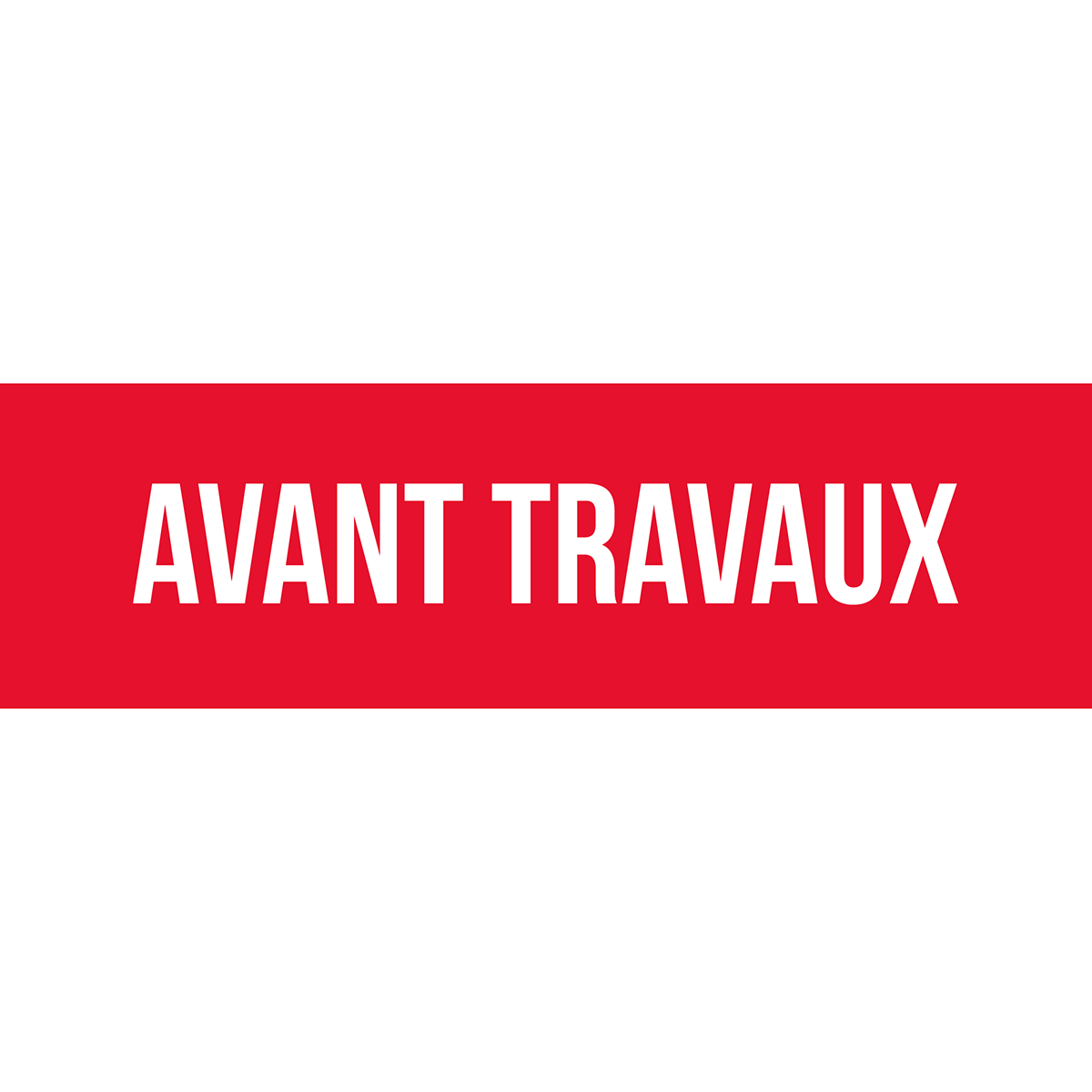 Affiche AVANT TRAVAUX rouge/blanc 80 x 25 cm – Signalétique magasin - Affiches Destockage / Liquidation